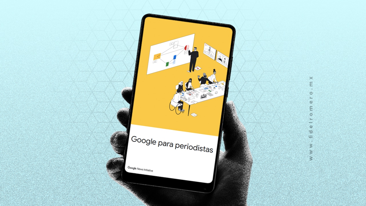 Google para periodistas: guía definitiva para encontrar, verificar y contar historias online